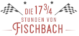 Die 17 3/4 Stunden von Fischbach